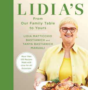 Lidia's From Our Family Table to Yours